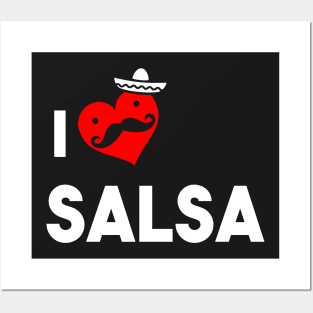 I love Salsa Posters and Art